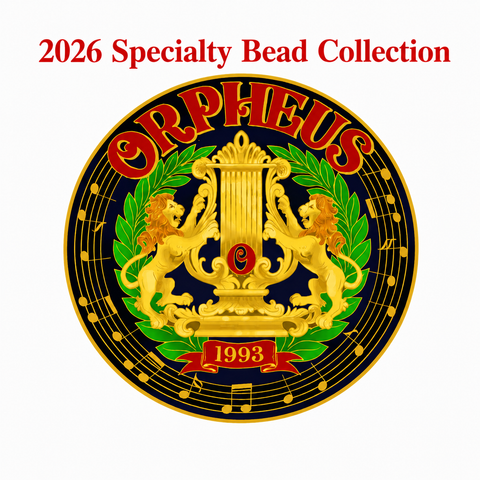 2026 Orpheus Specialty Bead Collection